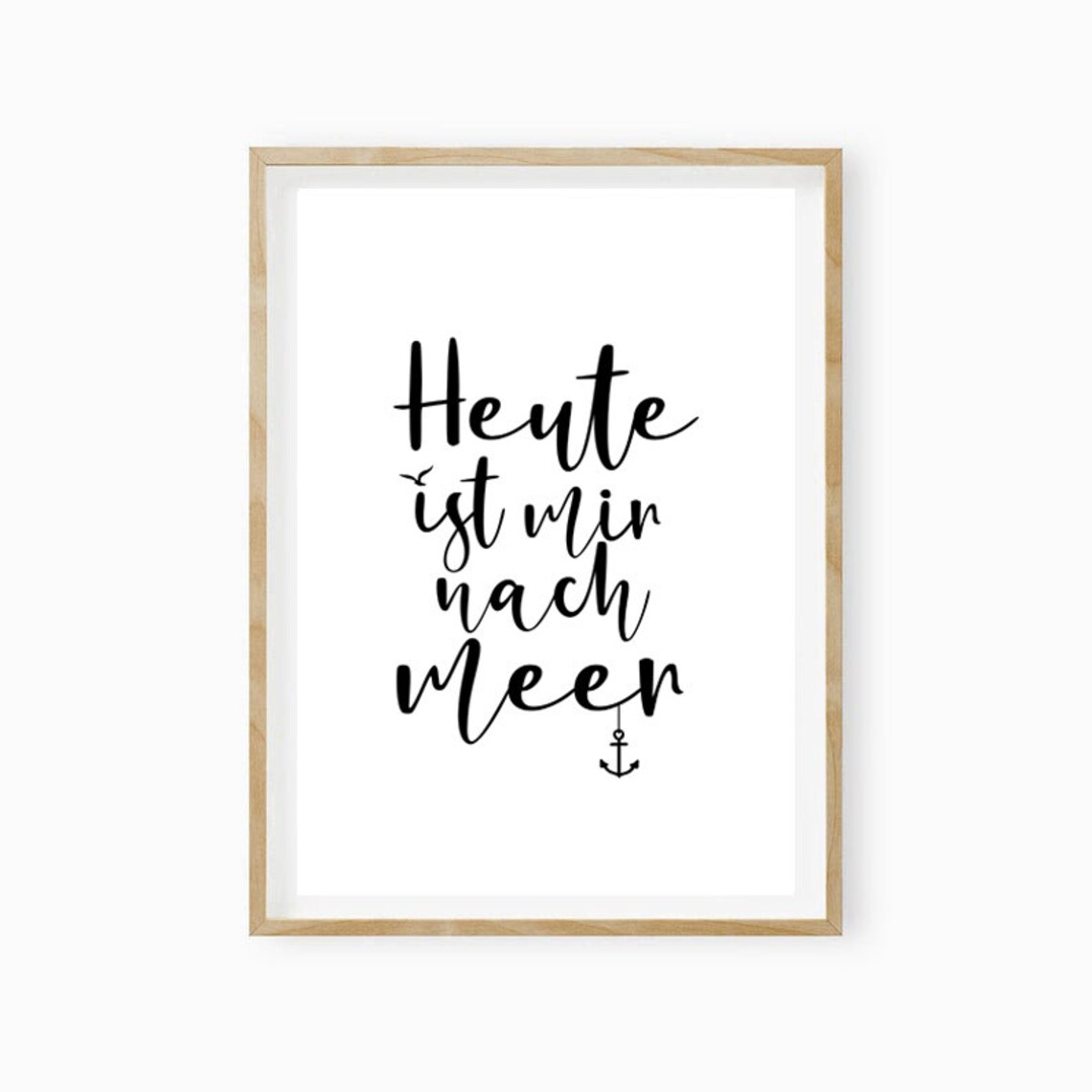 Heute Ist Mir Nach Meer German Sea Quote Anchor Typography Poster