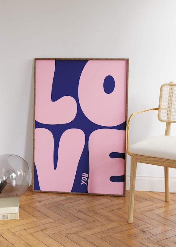 Love You Print Retro Pink And Blue Poster Funky Preppy Positive Art Bold Bedroom Dorm Decor Cool Apartment Above Bed