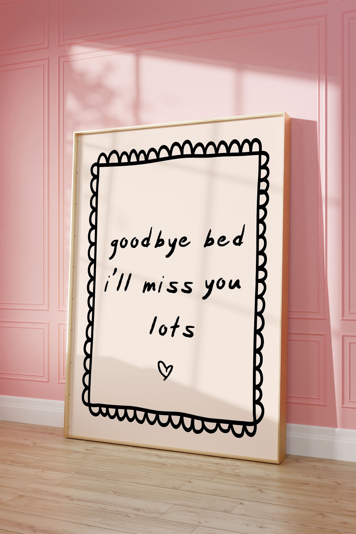 Goodbye Bed I'll Miss You Lots Cute Handwritten Morning Poster