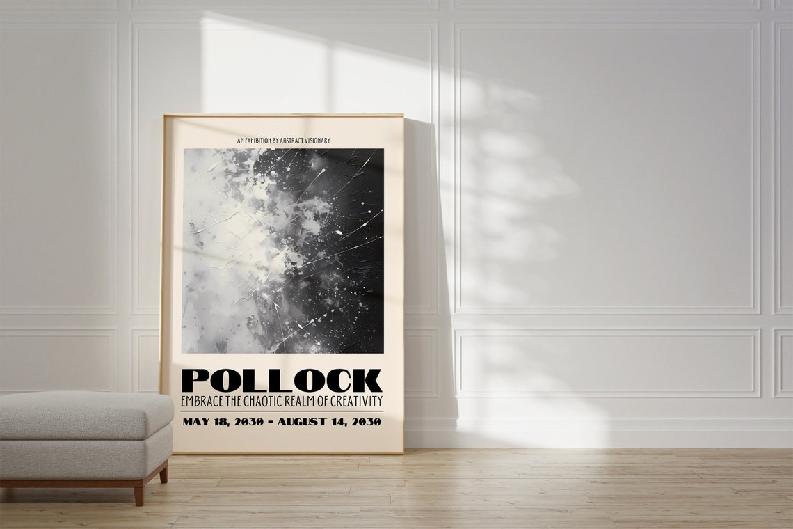 Pollock Embrace Chaos Black White Splatter Abstract Art Poster