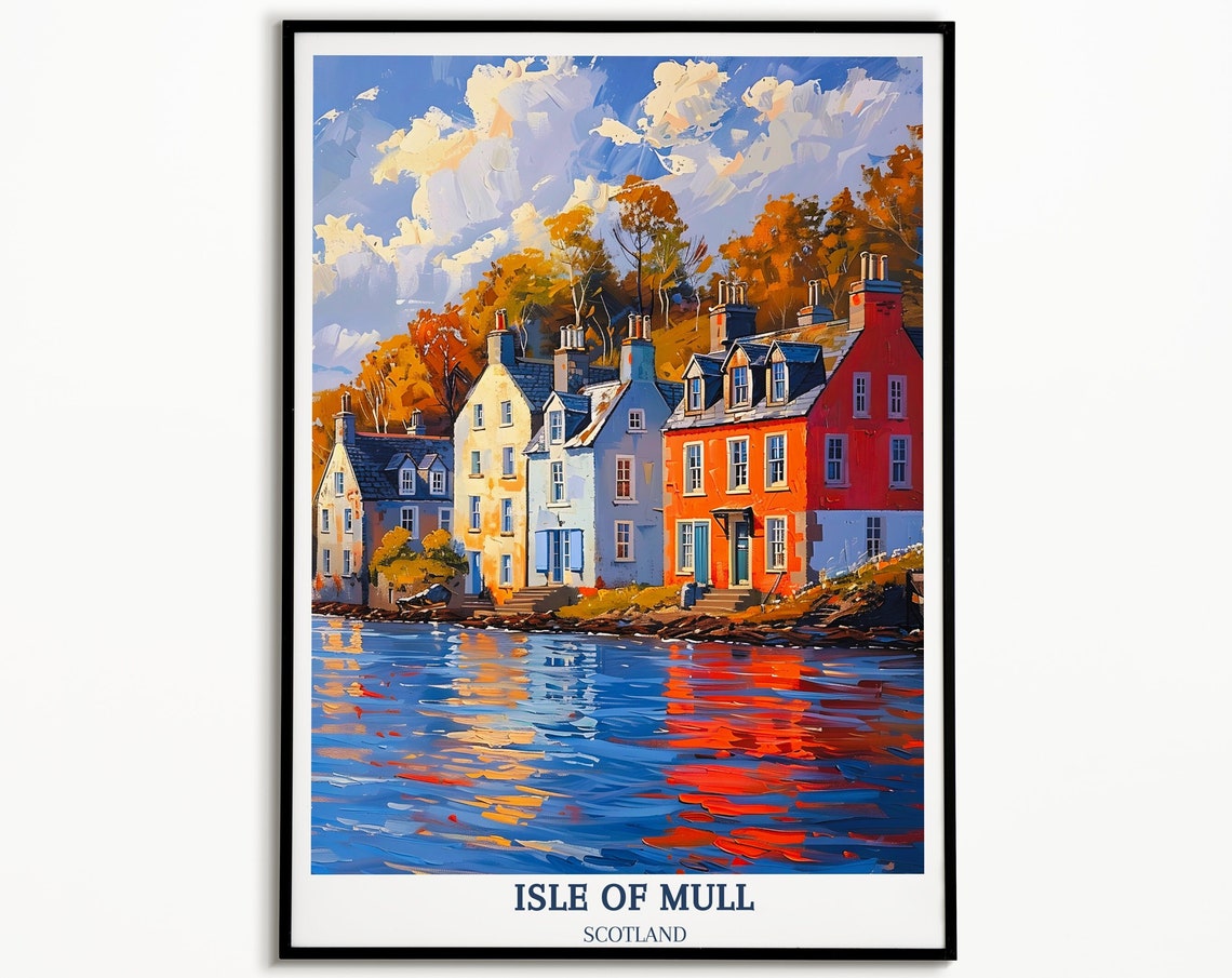 Isle Of Mull Scotland Travel Print Tobermory Isle Of Mull Poster Wall Art Travel Print Of Isle Of Mull Scotland Art Gift