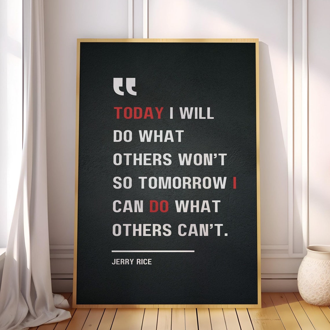 Jerry Rice Motivational Quote Art Print