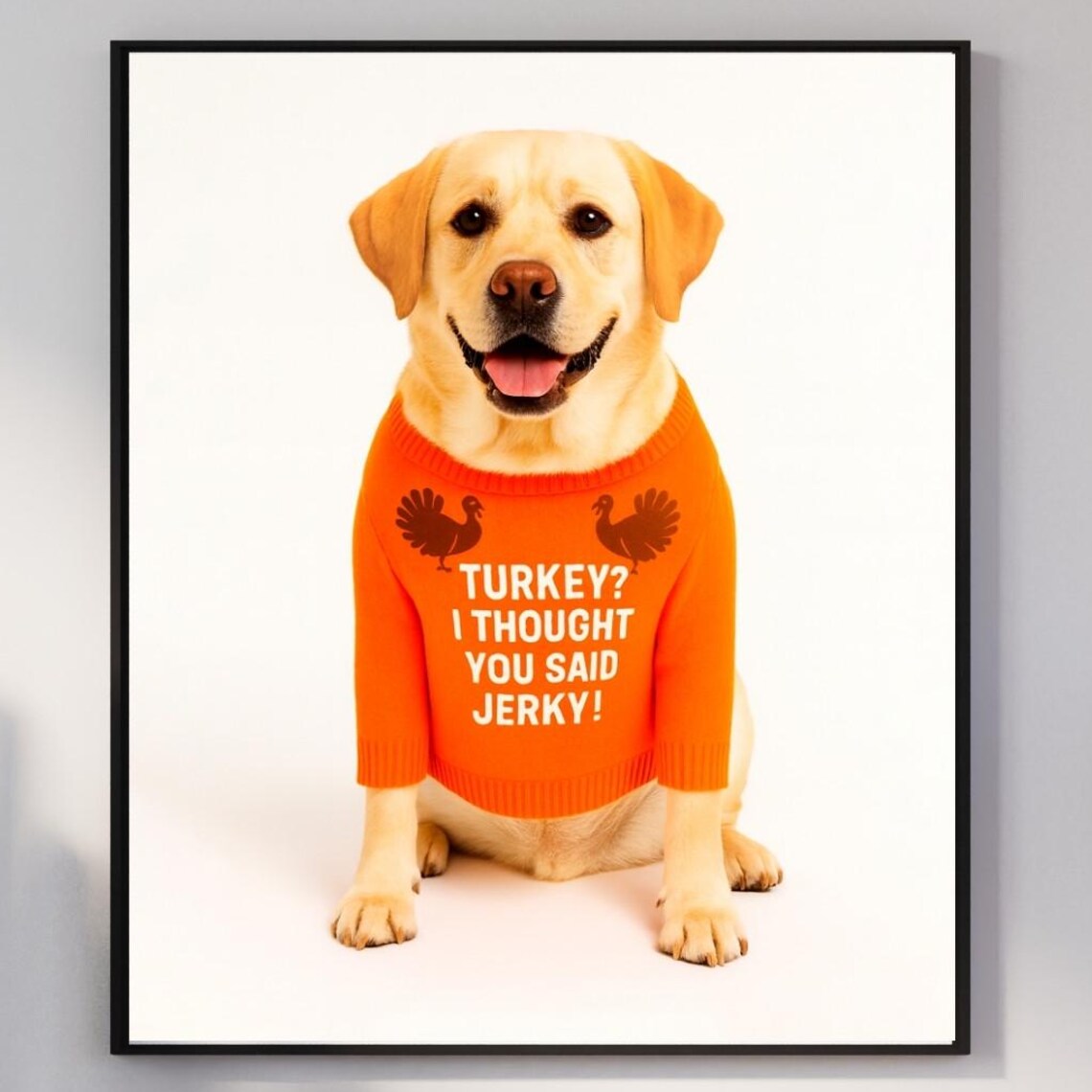 Labrador Thanksgiving Sweater Funny Turkey Jerky Dog Portrait Poster