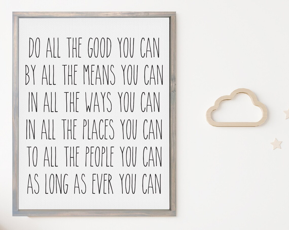 Do All the Good You Can Motivational Quote Framed Sign Poster