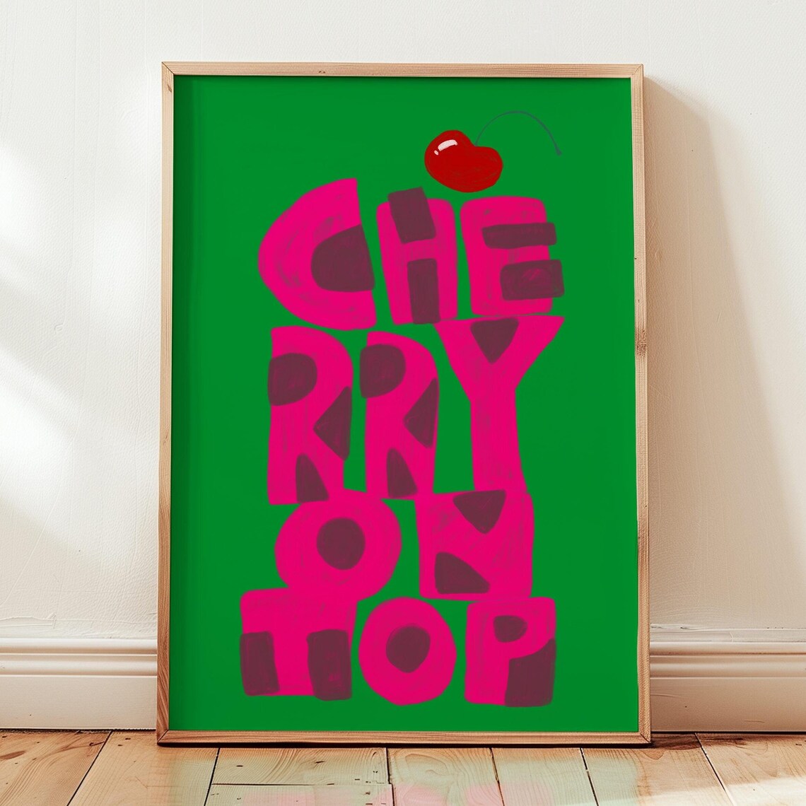 Cherry On Top Typography Poster Pink Green Retro Maximalist Decor