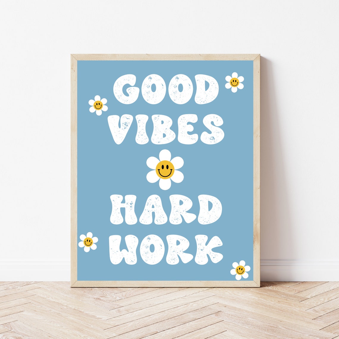 Good Vibes Hard Work Retro Smiley Daisy Blue Classroom Quote Poster
