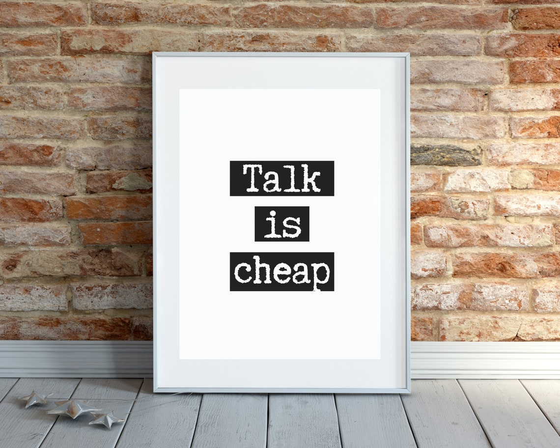 Talk Is Cheap Bold Typewriter Font Minimalist Black and White Poster - Image 2
