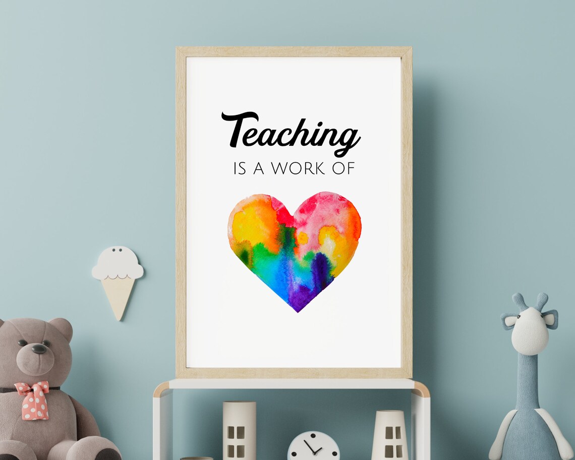 Teacher Is A Work Of Heart, Classroom Art Print - Image 3
