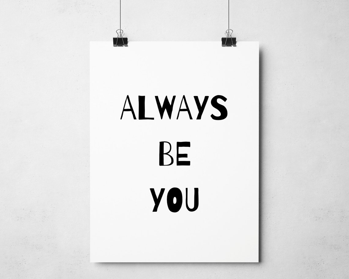 Always Be You Hand Lettered Minimalist Black White Quote Poster - Image 4