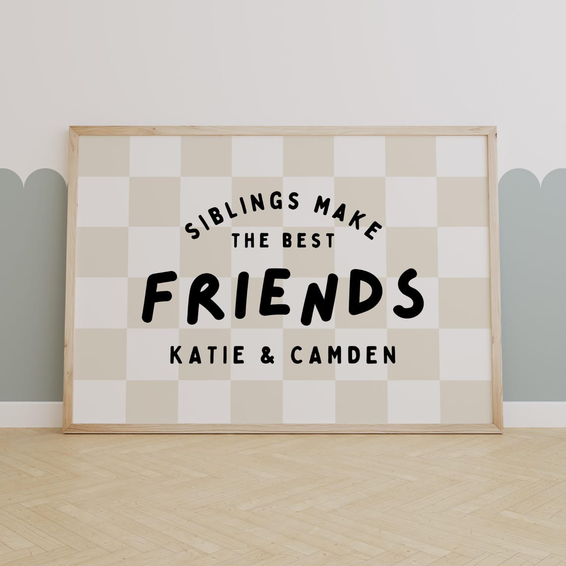 Siblings Make The Best Friends Quote Art Print