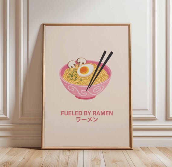 Fueled By Ramen Poster Print Funny Noodle Bowl Wall Art Cute Japanese Food Decor Pink Kitchen Illustration Unframed Kawaii Style