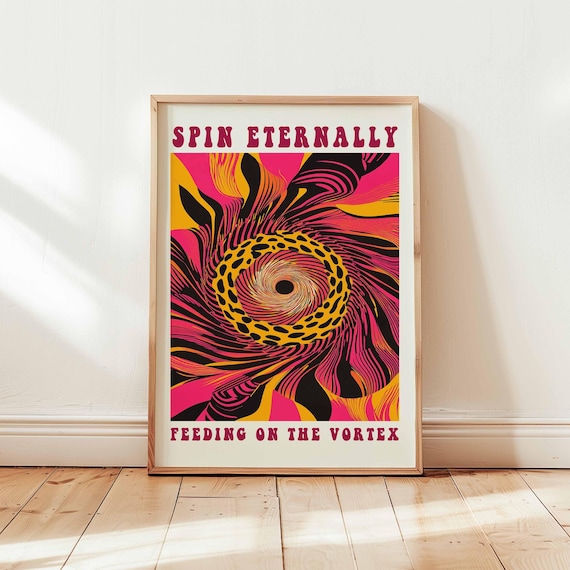 Psychedelic Vortex Poster Spin Eternally Wall Art Trippy Abstract Swirl Print Bold Optical Decor Unframed Retro Psy