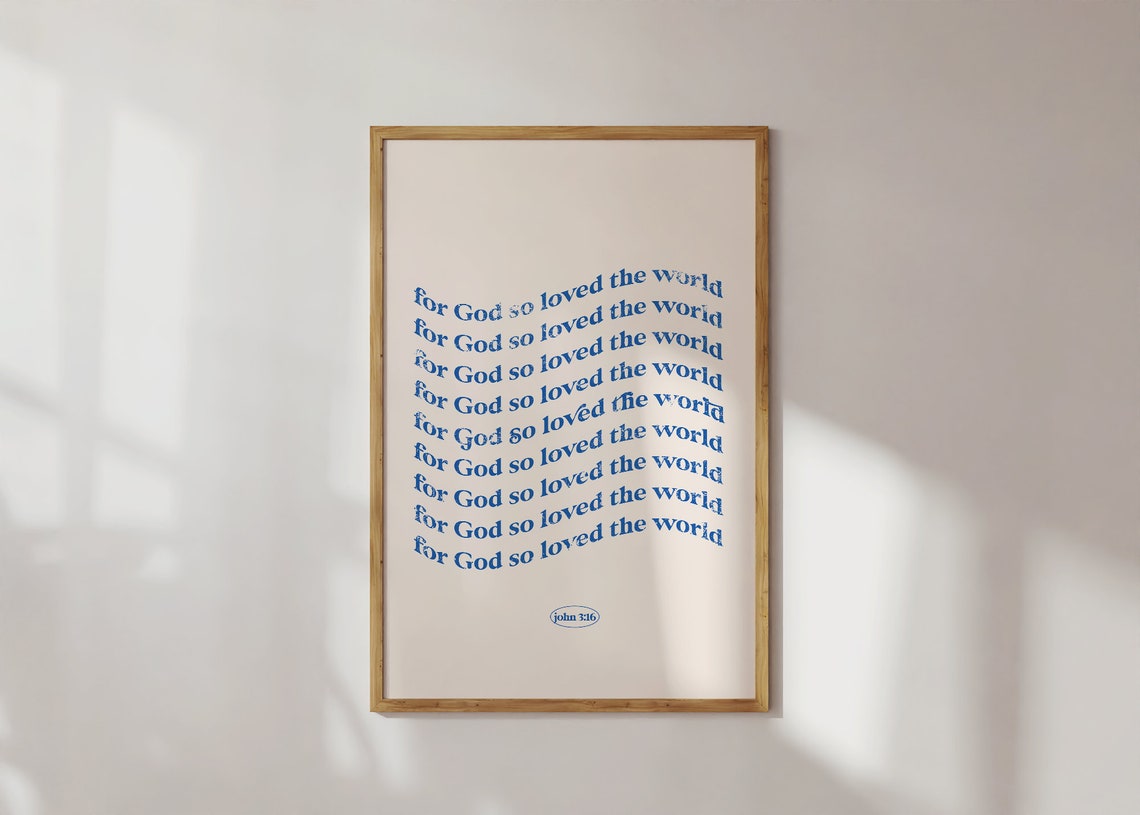 For God So Loved the World John 3 Cream Blue Wavy Christian Poster - Image 2