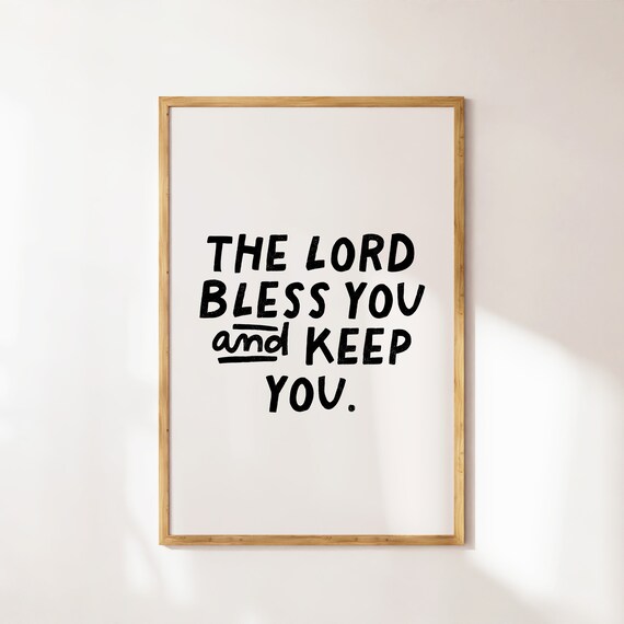 The Lord Bless You And Keep You Minimalist Handwritten Bible Poster