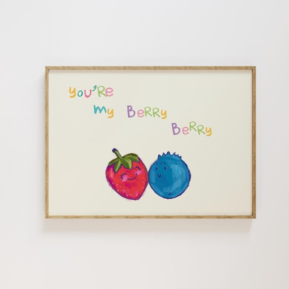 Youre My Berry Berry Strawberry Blueberry Kids Nursery Wall Art