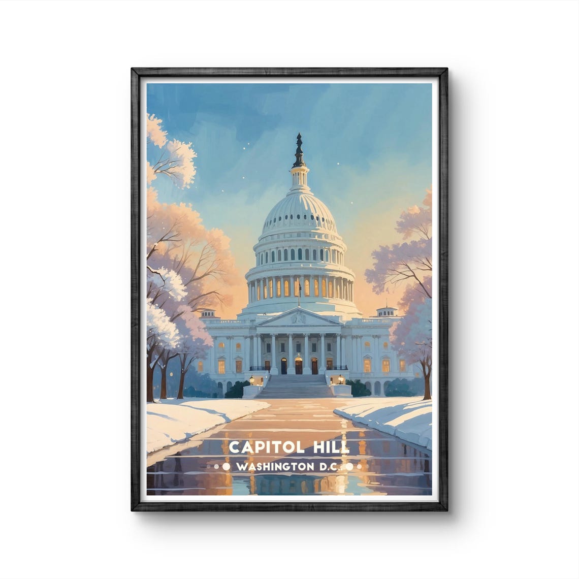 Capitol Hill Washington Dc Vintage Poster Iconic Architecture With Cherry Blossoms And Winter Charm Washington Dc Wall Art