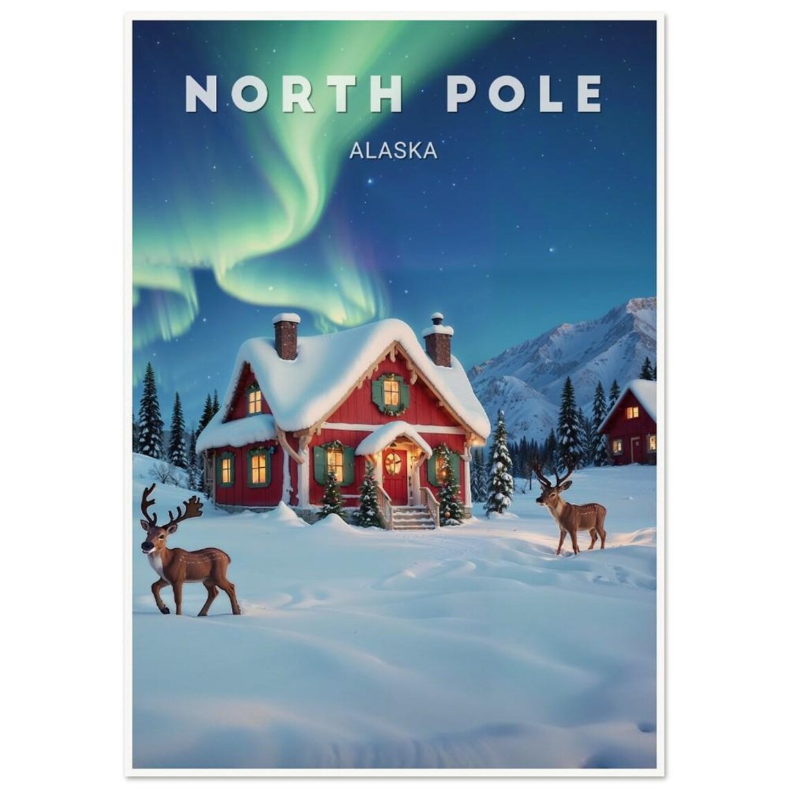 North Pole Alaska Red Cabin Northern Lights Reindeer Winter Poster