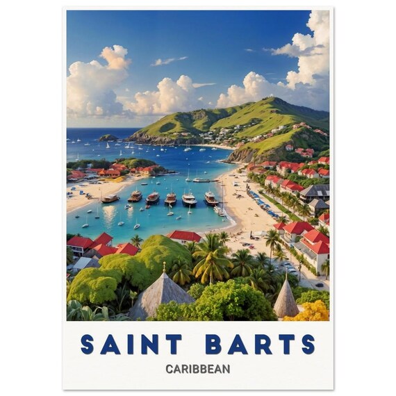 Saint Barts Caribbean Harbor Sailboats Coastal Town Travel Poster