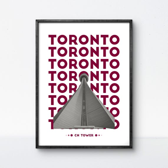 Toronto Cn Tower Poster Bold Modern Artwork For Skyline Enthusiasts And Urban Lovers Toronto Poster