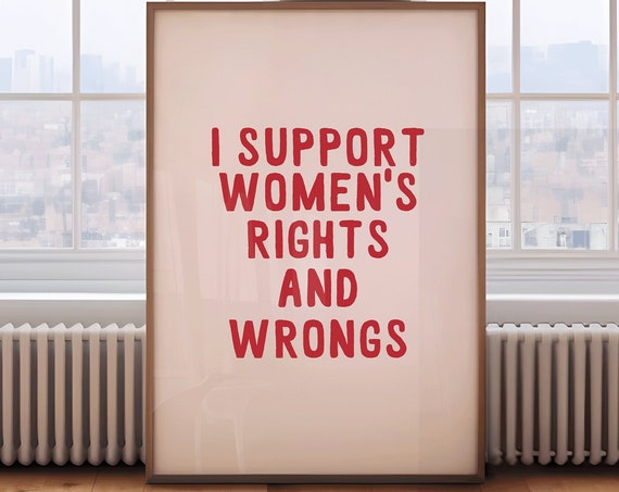 I Support Womens Rights Affirmation Art Print
