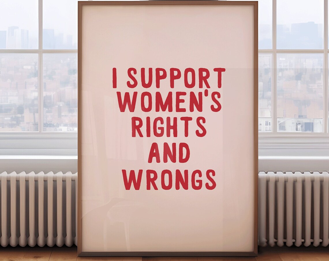 I Support Womens Rights Affirmation Art Print