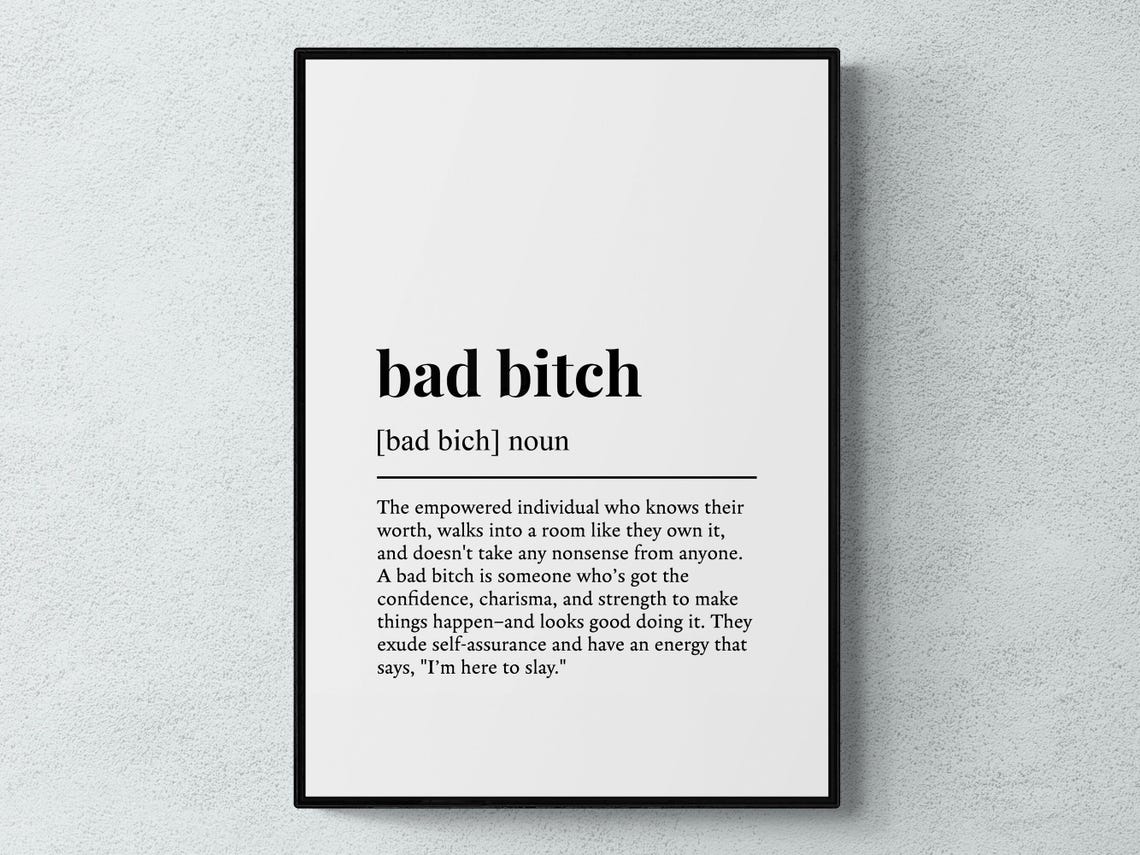 Bad Bitch Funny Definition Art Print
