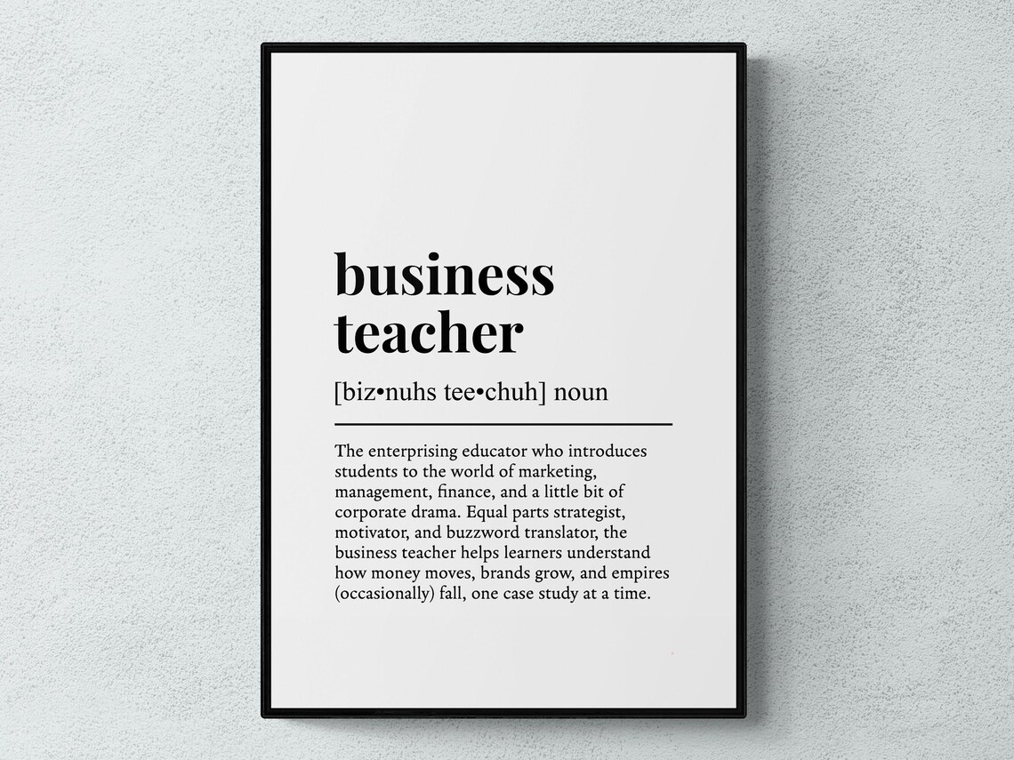 Business Teacher Funny Definition Art Print