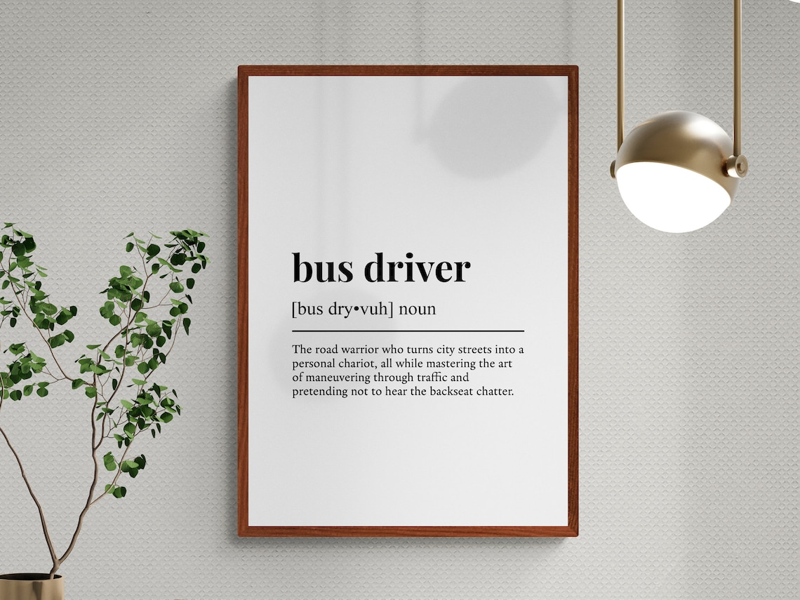 Bus Driver Funny Definition Job Work Gift Wall Art Print - Image 3