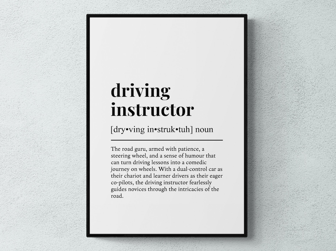 Driving Instructor Funny Definition Typography Art Print
