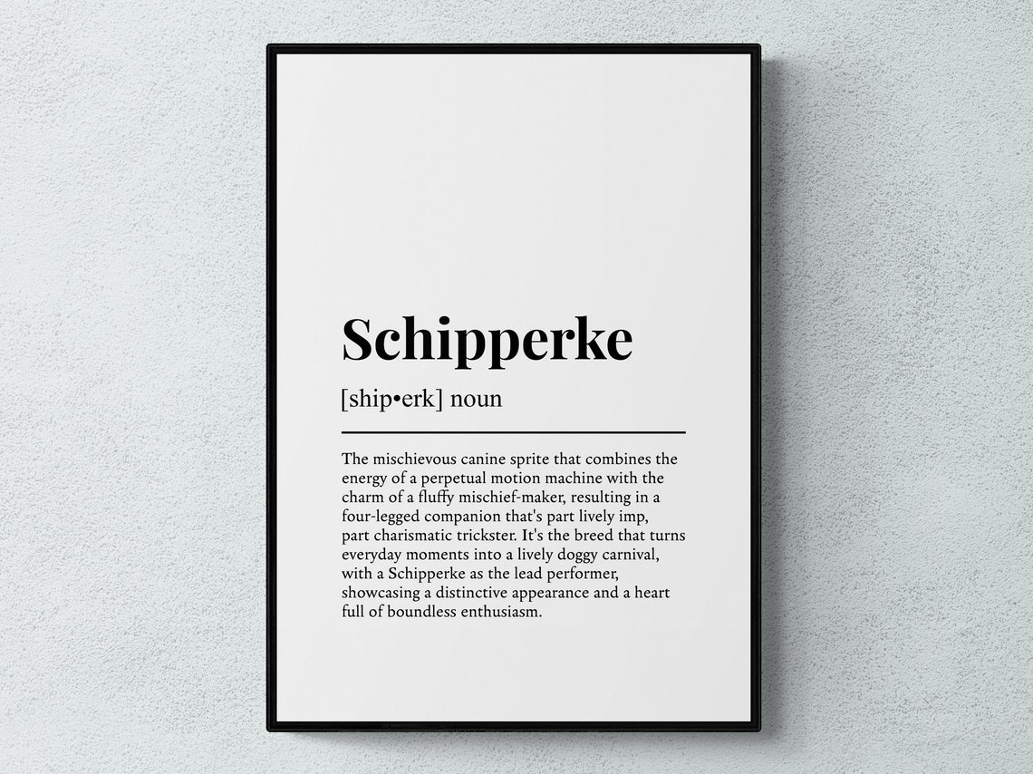 Schipperke Funny Dictionary Definition Small Dog Breed Gift Poster