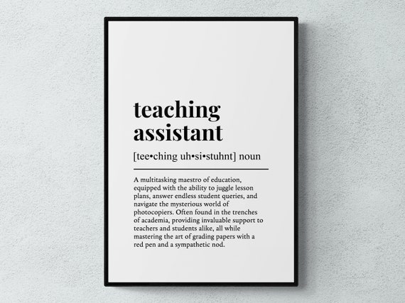 Teaching Assistant Funny Definition Typography Print