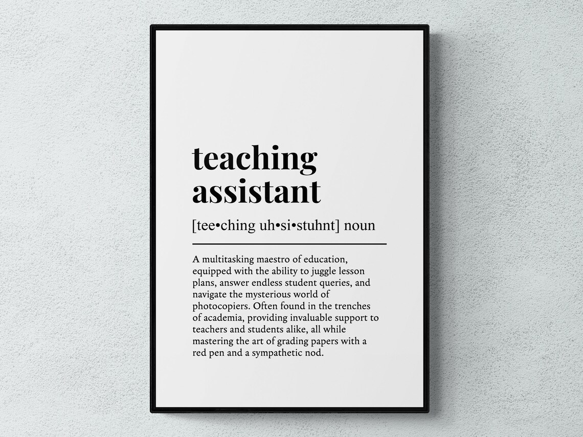 Teaching Assistant Funny Definition Typography Print
