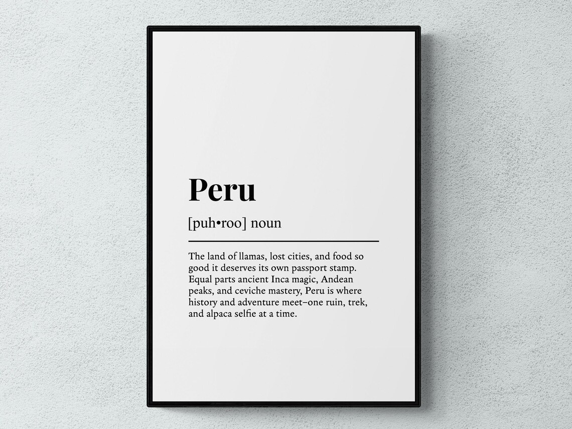 Peru Funny Definition Art Print, South America