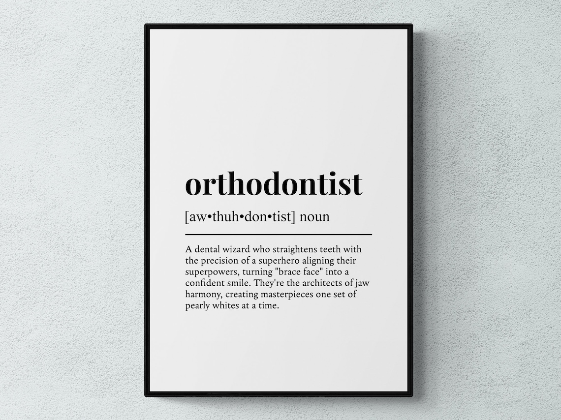 Orthodontist Funny Definition Job Work Gift Wall Art Print