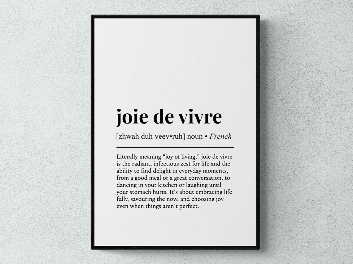 Joie De Vivre French Word Definition Art Print