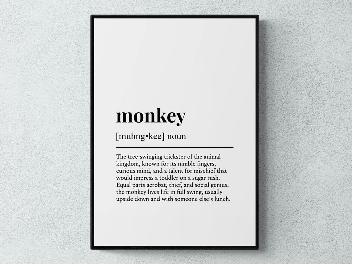 Monkey Funny Definition Art Print