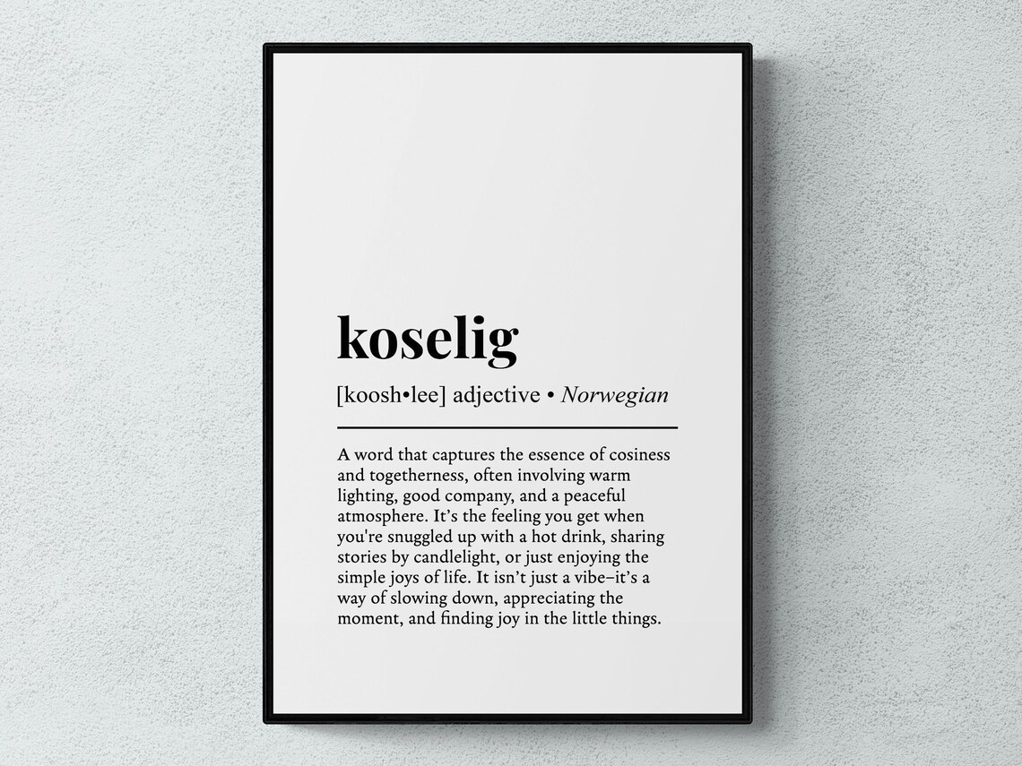 Koselig Norwegian Word Definition Art Print