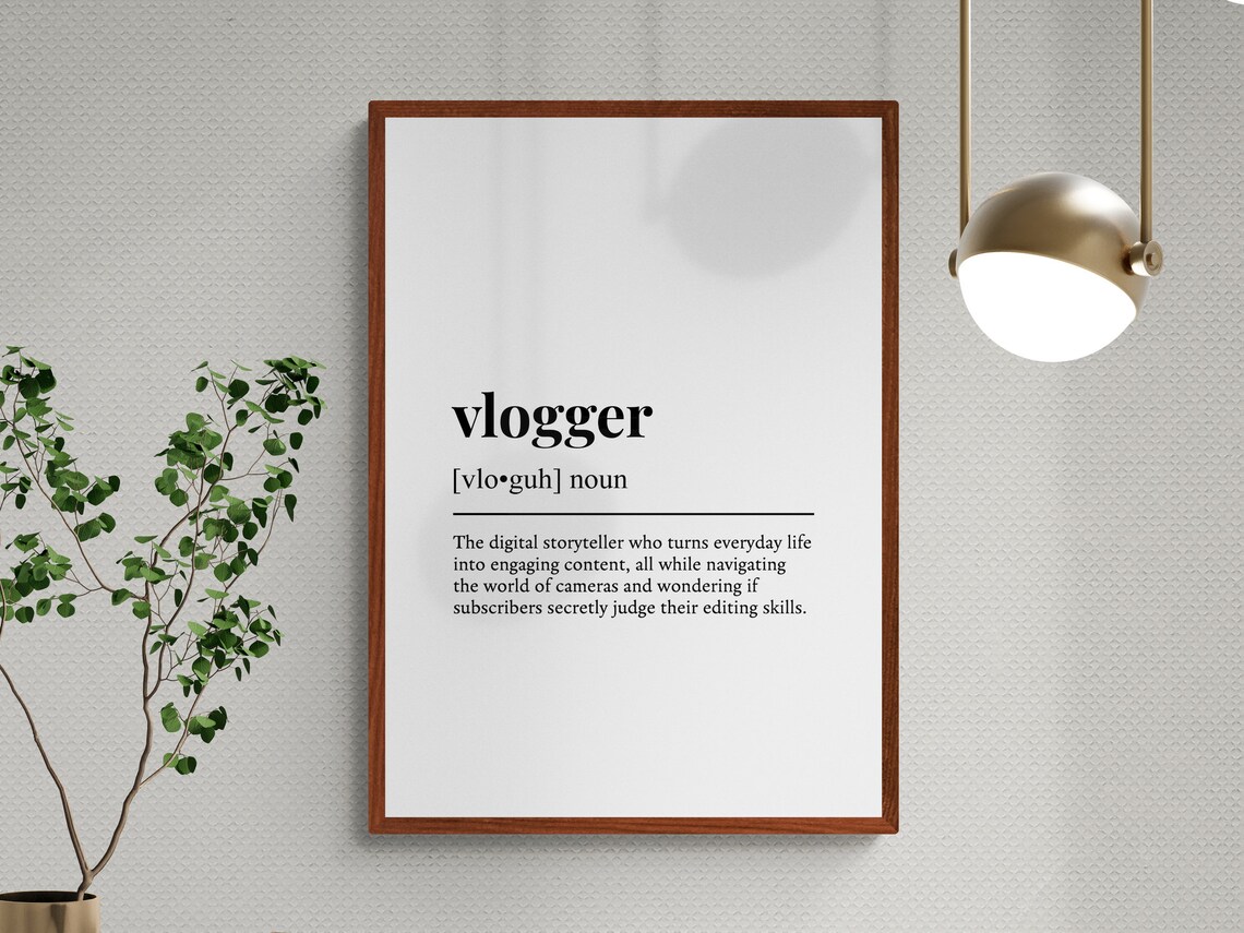 Vlogger Funny Definition Job Work Gift Wall Art Print - Image 3