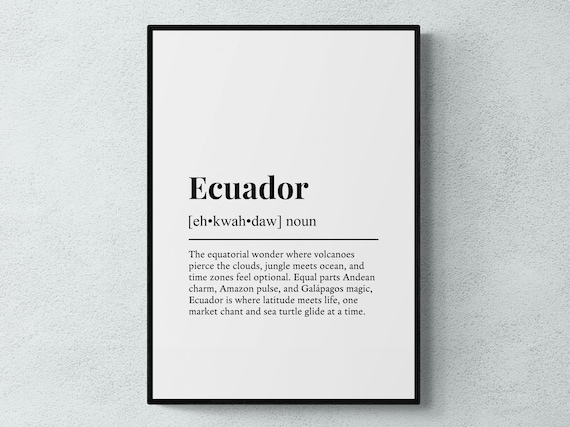Ecuador Funny Dictionary Definition Equator Country Gift Print