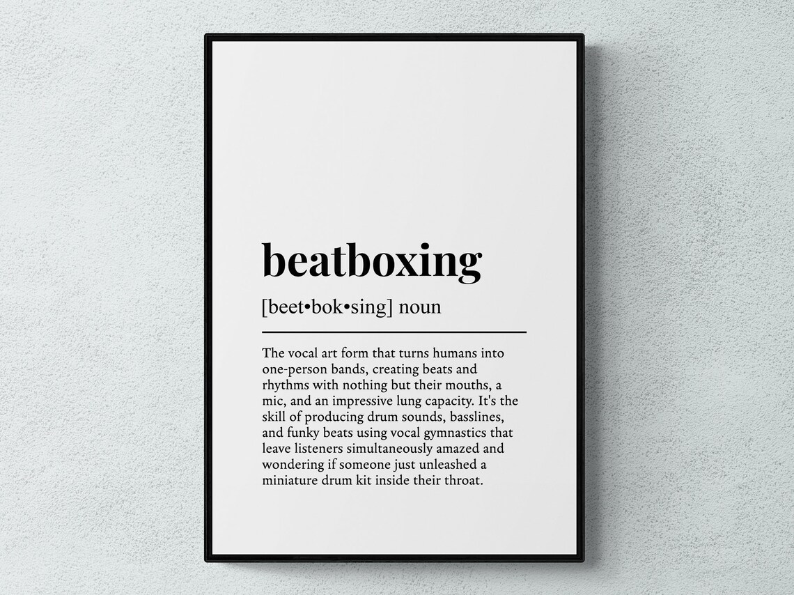 Beatboxing Funny Definition Hobby Gift Wall Art Print