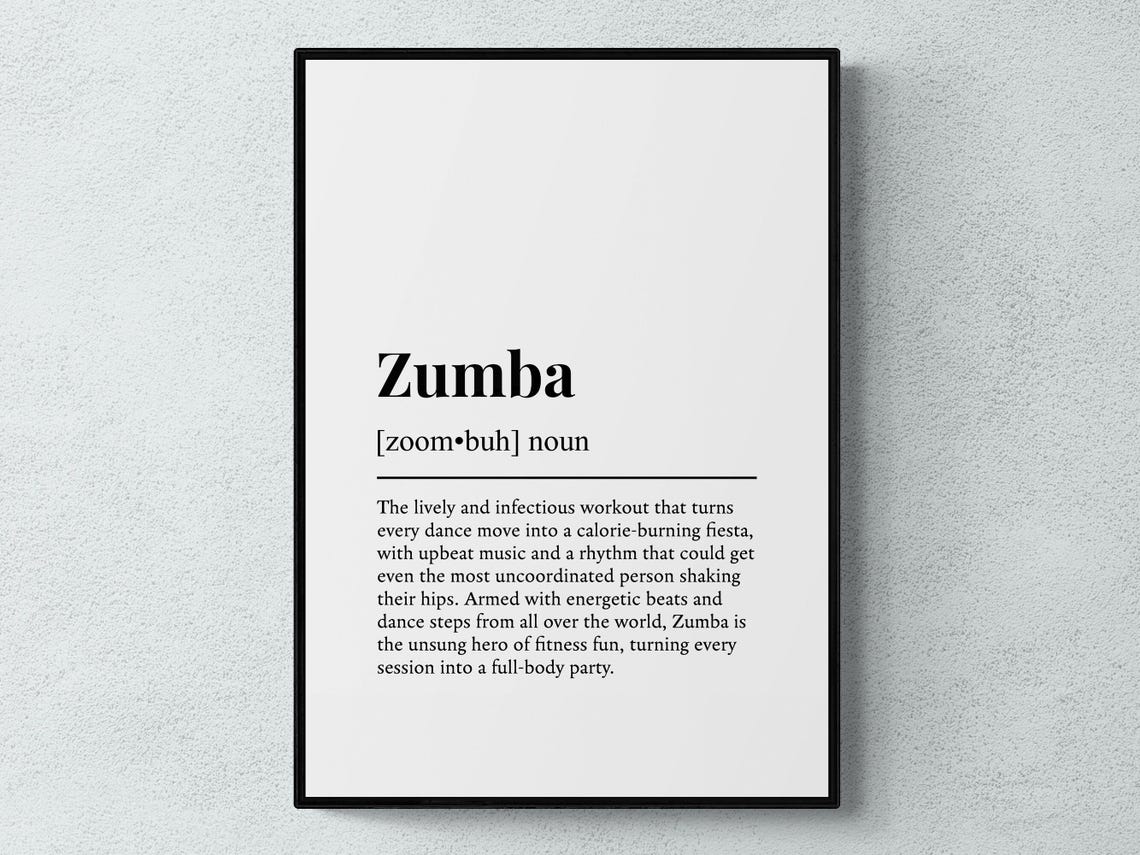 Zumba Funny Definition Hobby Gift Wall Art Print