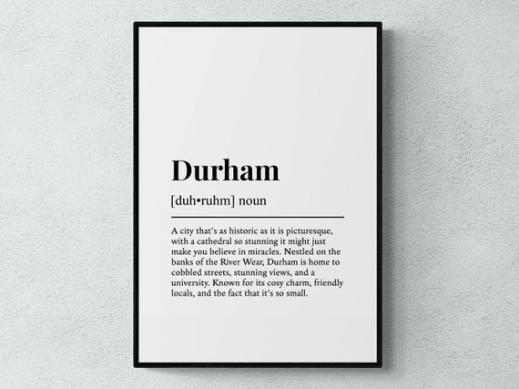 Durham Funny Definition Place Gift Wall Art Print