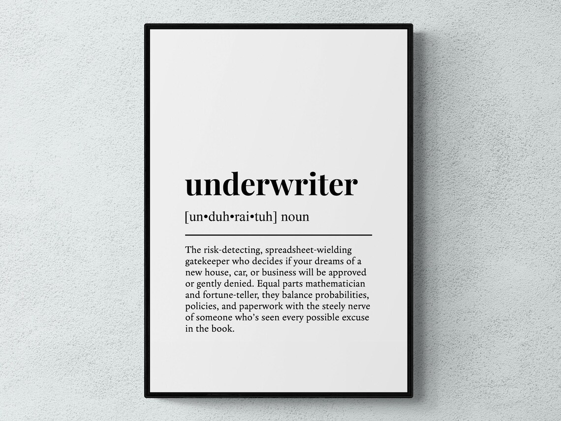 Underwriter Funny Definition Office Job Humor Quote Gift Wall Poster