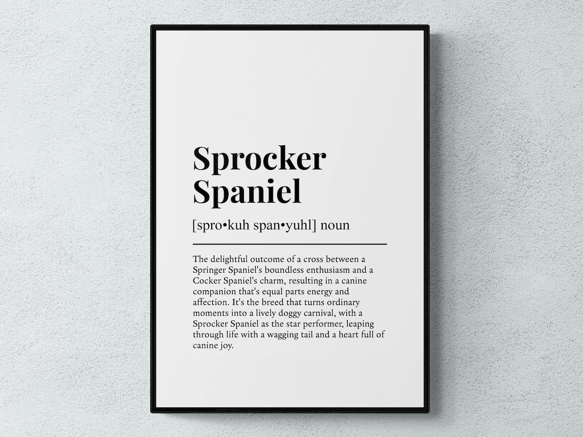 Sprocker Spaniel Funny Definition Dog Art Print