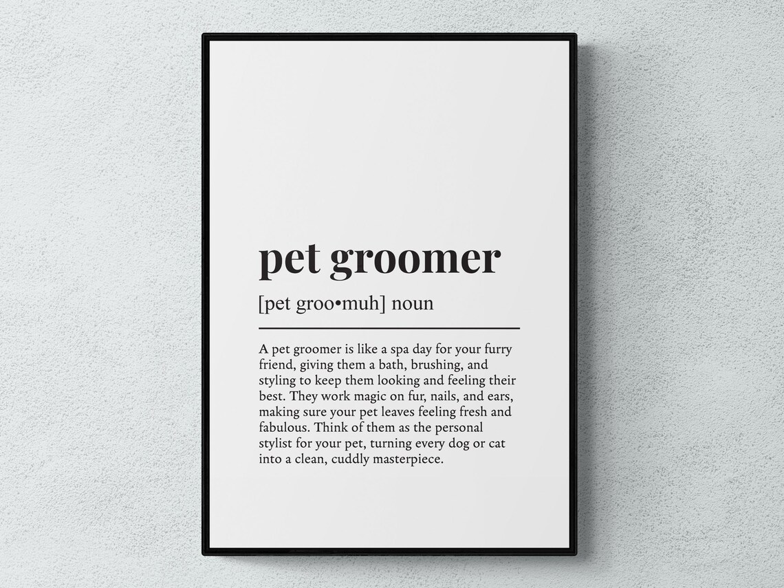 Pet Groomer Funny Definition Dog Cat Spa Humor Typography Poster