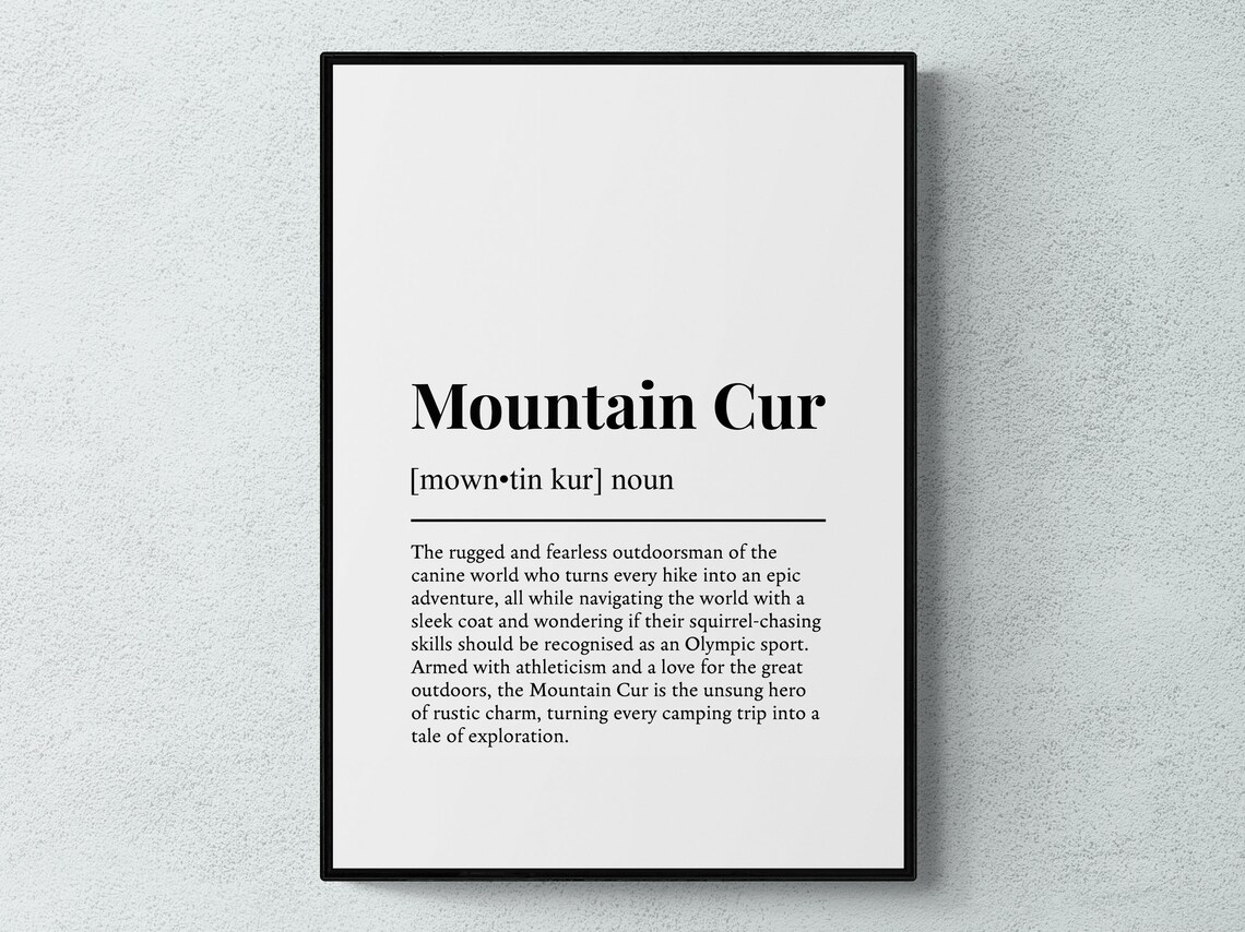 Mountain Cur Funny Definition Dog Wall Art Print