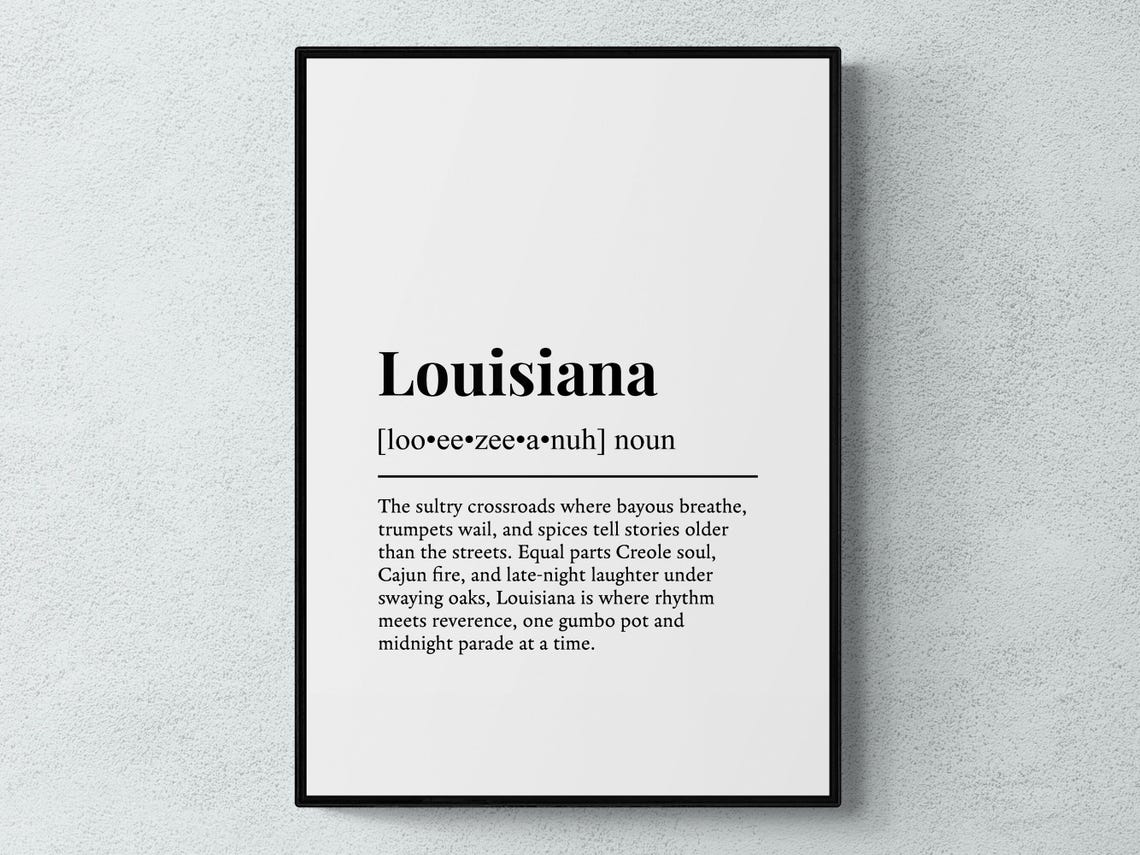 Louisiana Definition Quote Poster Southern State Home Decor Gift