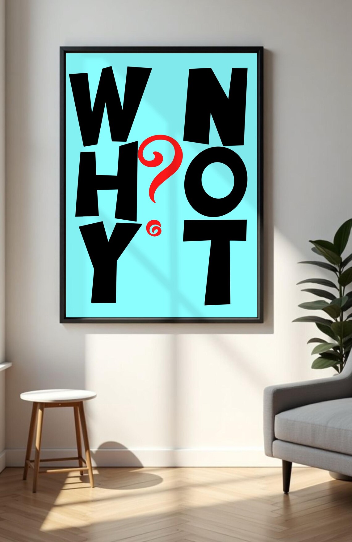 Why Not Quote, Motivational Bedroom Decor - Image 3