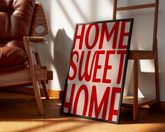 Home Sweet Home Typography Poster Bold Red Lettering on White