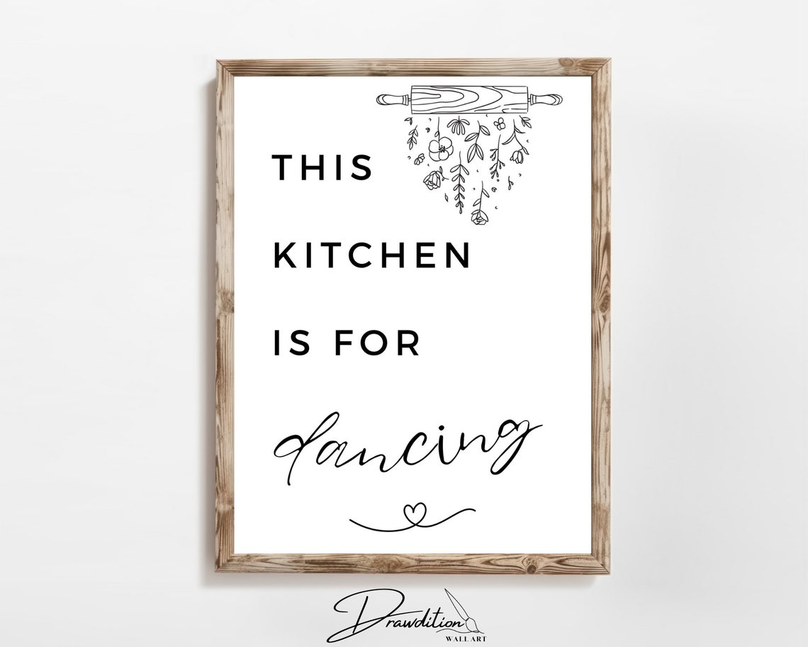 This Kitchen Is For Dancing Wall Art Kitchen Print Kitchen Artwork Kitchen Poster Minimalist Kitchen Art Kitchen Sign